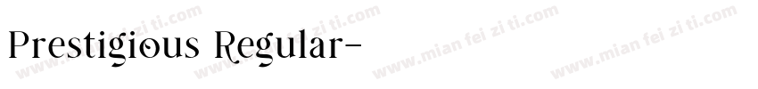 Prestigious Regular字体转换